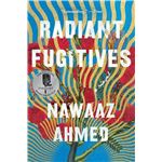 Radiant fugitives
