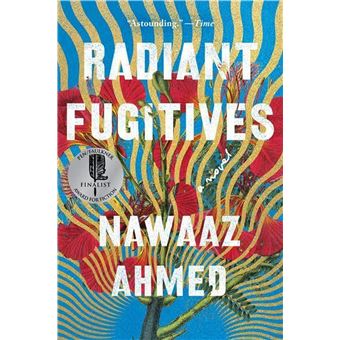 Radiant fugitives