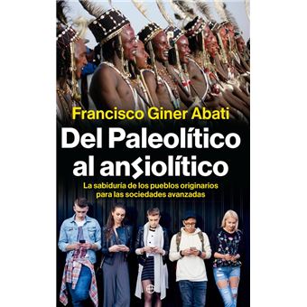 Del paleolítico al ansiolítico