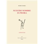Nuestro nombre es piedra