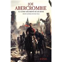 El último argumento de los reyes [Edición ilustrada]