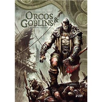 Orcos y Goblins 07: Kor'Nyr / Shaaka