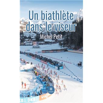 Un biathlète dans le viseur - 1
