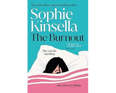 The Burnout -  Sophie Kinsella (Autor)