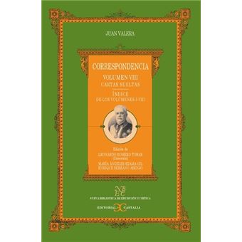 Correspondencia Vol VIII - Cartas sueltas - Índice de los volúmenes I-VII