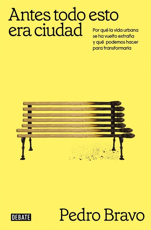 Debate Claro Antes Todo Esto Era Ciudad - Pedro Bravo (Autor)