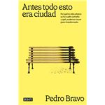 Antes todo esto era ciudad