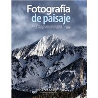 Fotografía De Paisaje. 190 recetas para mejorar la y conseguir motivación e inspiración tapa blanda