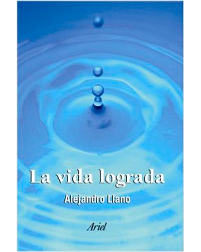 Ariel La Vida Lograda - Llano, Alejandro (Autor), Alejandro Llanoo (Autor)
