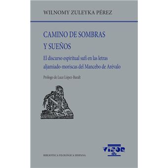 Camino De Sombras Y Sueños