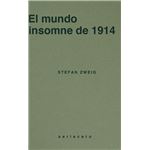 El Mundo Insomne De 1914