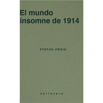 El Mundo Insomne De 1914