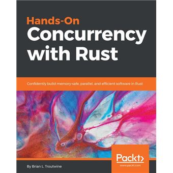 Hands-On Concurrency with Rust - 1