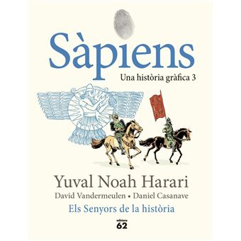 Sàpiens 3. Els Senyors de la història