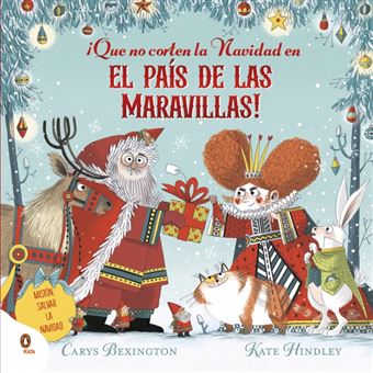 Que No Corten La Navidad En El Pais De Las Maravillas