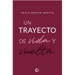 Un trayecto de vida y vuelta