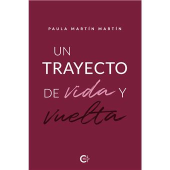 Un trayecto de vida y vuelta