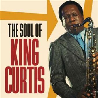 The Soul of King Curtis - 2 CD