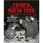 El crimen en Nueva York - Los casos más famosos de la historia de la ciudad