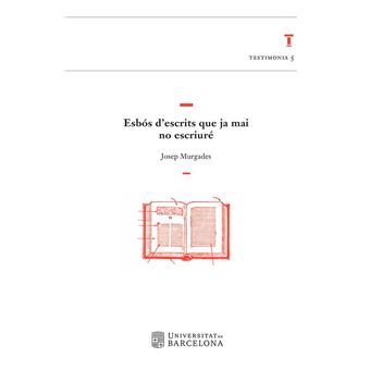 Esbós d´´escrits que ja mai no escriuré - 1