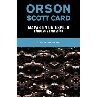 Mapas en un espejo | Fabulas y fantasías (Mapas en un espejo 3)