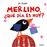 Merlino Que Dia Es Hoy