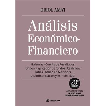 Análisis Económico-Financiero. Actualizado con el Nuevo Plan General Contable