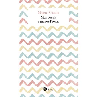 Más poesía y menos prozac