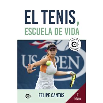 El Tenis, Escuela De Vida - 1