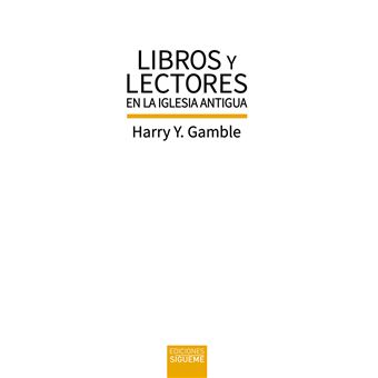 Libros y lectores en la Iglesia antigua