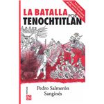 La batalla por tenochtitlan