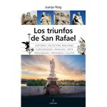Los triunfos de San Rafael