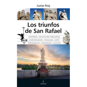 Los triunfos de San Rafael