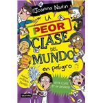 La Peor Clase Del Mundo 4 La Peor Clase Del Mundo En Peligro