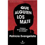 Que alguien los mate