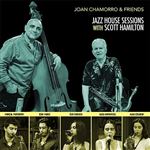 Jazz House Sessions withn Scott Hamilton - CD