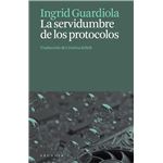 La Servidumbre De Los Protocolos