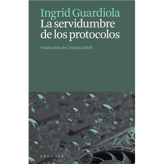 La Servidumbre De Los Protocolos