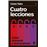 Cuatro Lecciones Sobre Anarquia Y Anarquismos