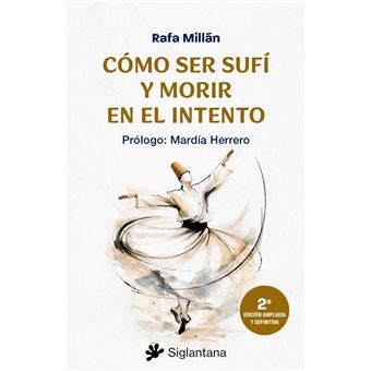 Cómo ser sufí y morir en el intento