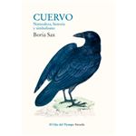 Cuervo - Naturaleza, historia y simbolismo
