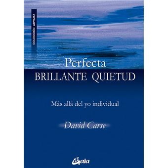 Perfecta Brillante Quietud