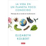 La vida en un planeta poco conocido