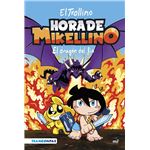 Hora de Mikellino 2. El dragón del fin