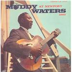 Muddy Waters At Newport - Vinilo
