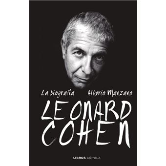 Leonard Cohen - La biografía