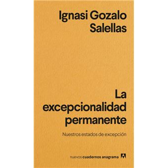 La excepcionalidad permanente