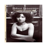 Biblioteca Ilustrada. Robert Doisneau