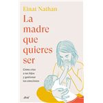 La madre que quieres ser