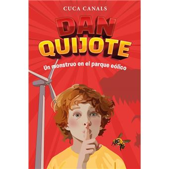 Dan Quijote: Un Monstruo En El Parque Eólico